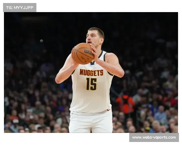 约基奇高效10分8篮板助塞尔维亚热身赛106-72大胜斯洛文尼亚